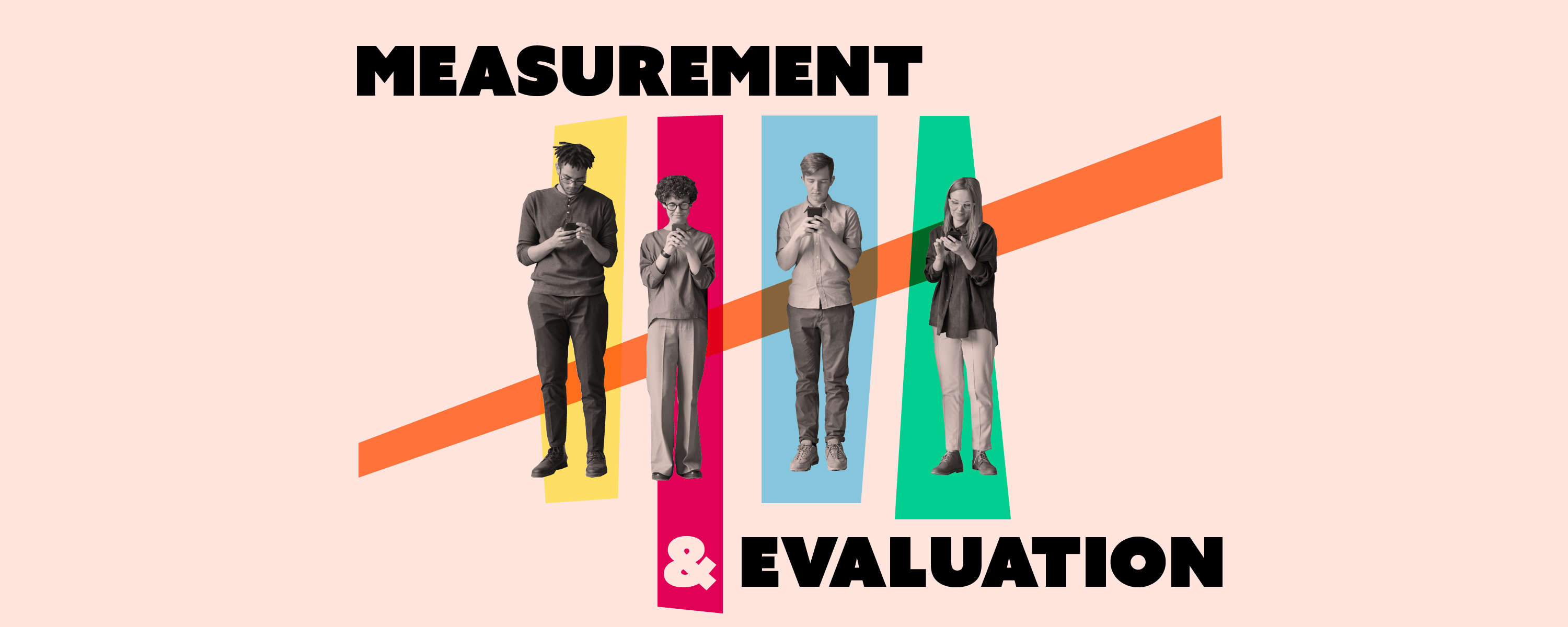 Measurement and evaluation
