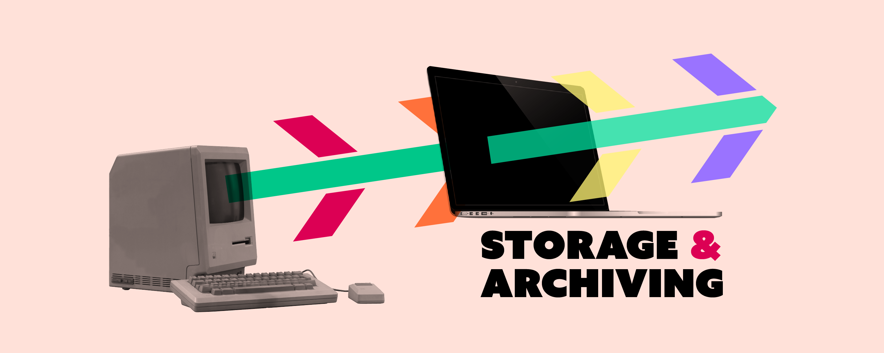 Storage and archiving